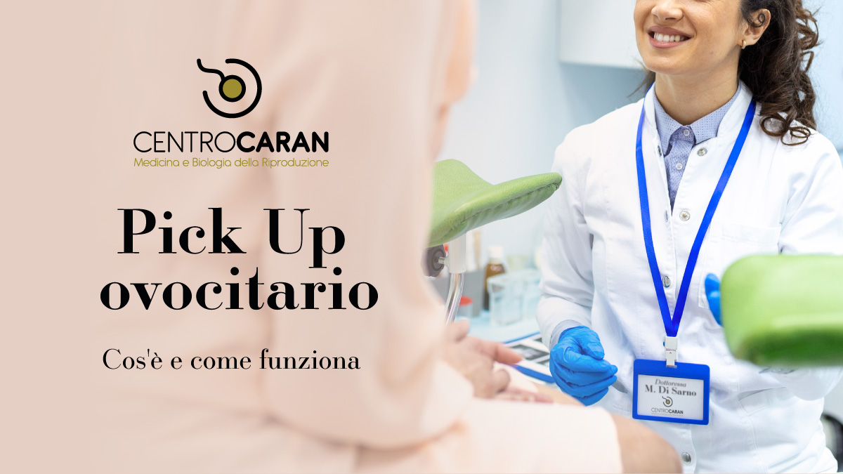 Pick Up Ovocitario come funziona
